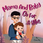 Mama and Baby Go on a Hike - Paperback