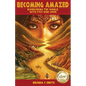 Becoming Amazed: Discovering the World with Eyes Wide Open - Paperback