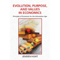 Evolution, Purpose, and Values in Economics - Paperback