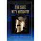 The Issue with Antiquity. - Paperback