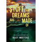 The Stuff That Dreams Are Made Of - Hardcover