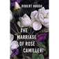 The Marriage of Rose Camilleri - Paperback