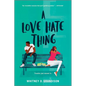 A Love Hate Thing - Paperback