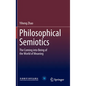 Philosophical Semiotics: The Coming Into Being of the World of Meaning - Hardcover