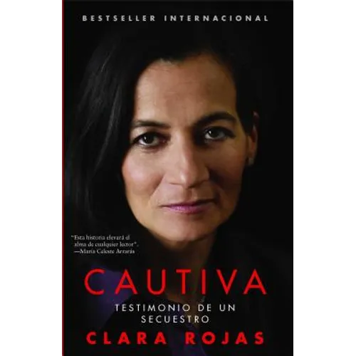 Cautiva: Testimonio de un Secuestro = Captive = Captive - Paperback