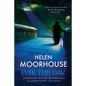 Ever This Day: A Gripping Storyline - Paperback