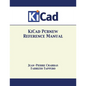 KiCad Pcbnew Reference Manual - Paperback
