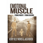 Emotional Muscle - Paperback
