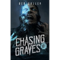 Chasing Graves - Paperback