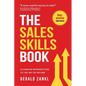 The Sales Skills Book: A Concise Introduction to the Art of Selling - Paperback