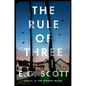 The Rule of Three - Hardcover