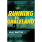 Running to Graceland - Paperback