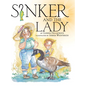 Sinker and The Lady - Hardcover