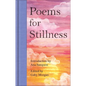 Poems for Stillness - Hardcover