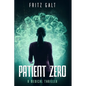 Patient Zero: A Medical Thriller - Paperback