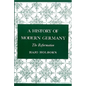 A History of Modern Germany, Volume 1: The Reformation - Paperback