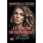 El Pasado No Tiene Fuerza - Paperback