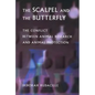 The Scalpel and the Butterfly: The Conflict Between Animal Research and Animal Protection - Paperback
