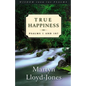 True Happiness: Psalms 1 and 107 - Paperback