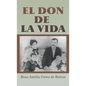 El Don de la Vida - Hardcover