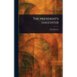 The President's Daughter - Hardcover