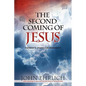 The Second Coming of Jesus - Paperback