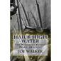 Hail & High Water: The Battle of Elkins' Ferry, Arkansas - Paperback