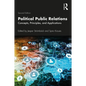Political Public Relations: Concepts, Principles, and Applications - Paperback