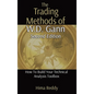 The Trading Methods of W.D. Gann: How To Build Your Technical Analysis Toolbox - Hardcover