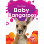 Baby Kangaroos - Library Binding
