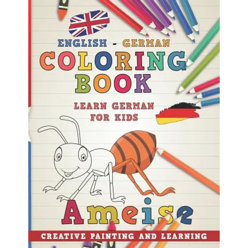Coloring Book: English - German I Learn German for Kids I Creative Painting and Learning. - Paperback