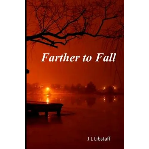 Farther to Fall - Paperback