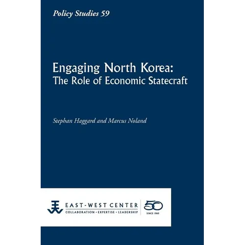 Engaging North Korea: The Role of Economic Statecraft - Paperback
