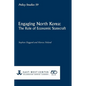 Engaging North Korea: The Role of Economic Statecraft - Paperback