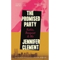 The Promised Party: Kahlo, Basquiat and Me - Hardcover