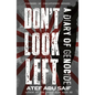Don't Look Left: A Diary of Genocide - Paperback
