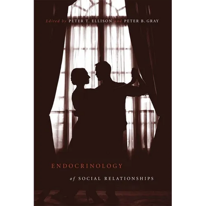 Endocrinology of Social Relationships - Paperback