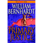 Primary Justice: A Ben Kincaid Novel of Suspense - Paperback