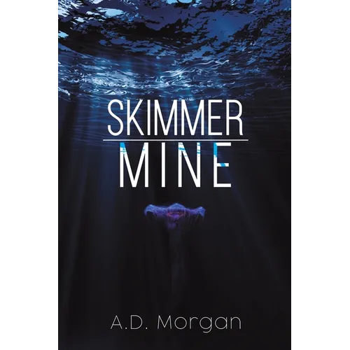 Skimmer - Mine - Paperback