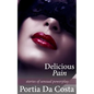Delicious Pain - Paperback