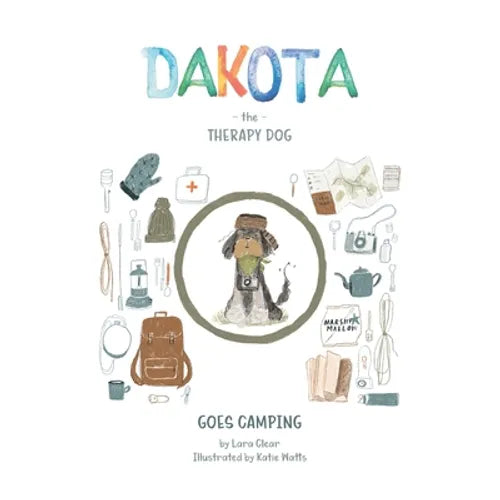 Dakota The Therapy Dog: Goes Camping - Paperback