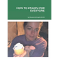 How to #Taofu for Everyone - Hardcover
