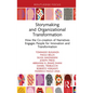 Storymaking and Organizational Transformation: How the Co-Creation of Narratives Engages People for Innovation and Transformation - Hardcover