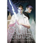 A Cruel and Fated Light - Hardcover