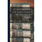 A Genealogy of the Rand Family in the United States - Hardcover