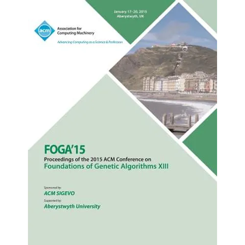 FOGA 15 Foundations on Genetic Algorithms XIII - Paperback
