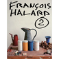 Francois Halard: A Visual Diary - Hardcover