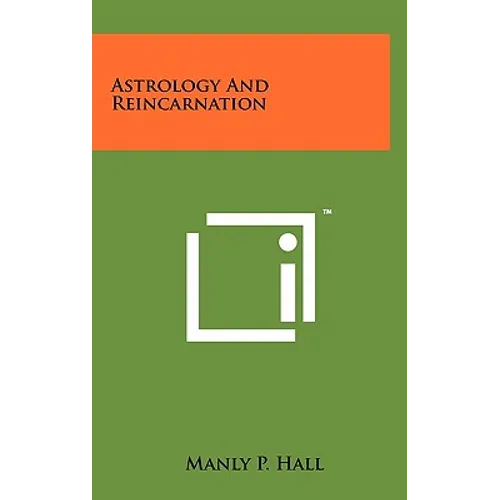 Astrology and Reincarnation - Hardcover
