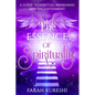 The Essence of Spirituality - Paperback