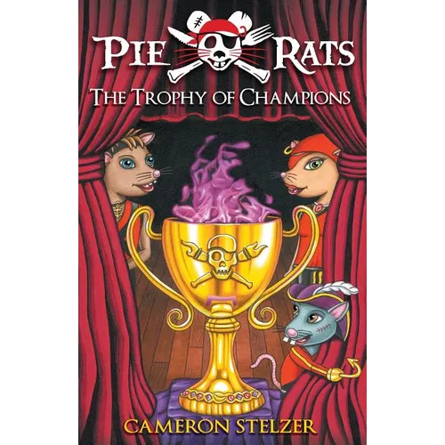 The Trophy of Champions: Pie Rats Book 4 - Paperback